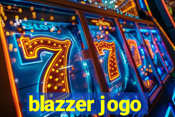 blazzer jogo